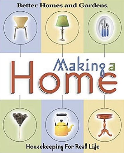 Making a Home: Homemaking for Real Life