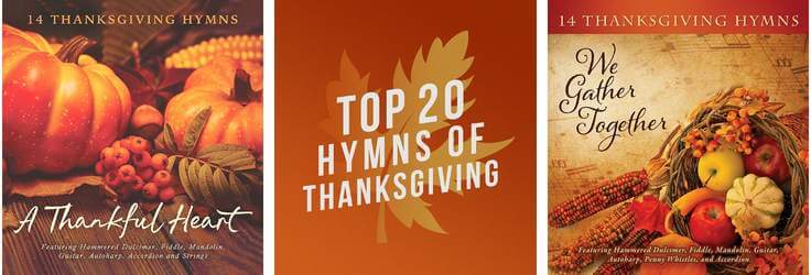 Thanksgiving Hymns: Songs to Praise and Worship God